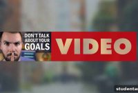 Let Your Actions Announce Your Goals