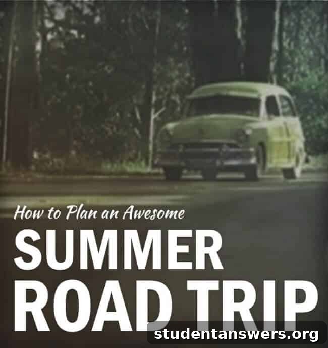 Planning an awesome summer road trip