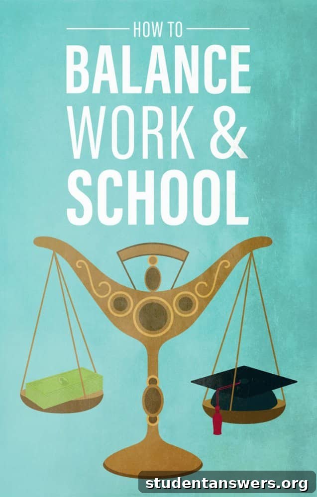 How to Balance Work and School