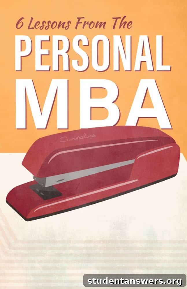 Key lessons and career advice from the book The Personal MBA by Josh Kaufman
